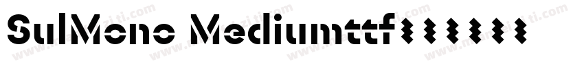 SulMono Mediumttf字体转换